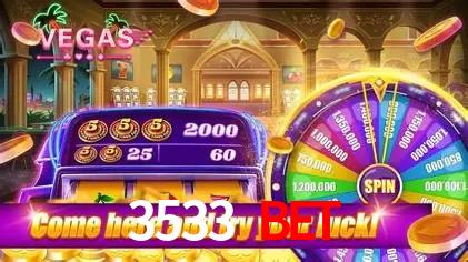 3533 bet